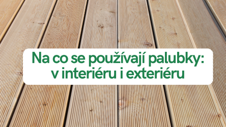 Na co se používají palubky: v interiéru i exteriéru