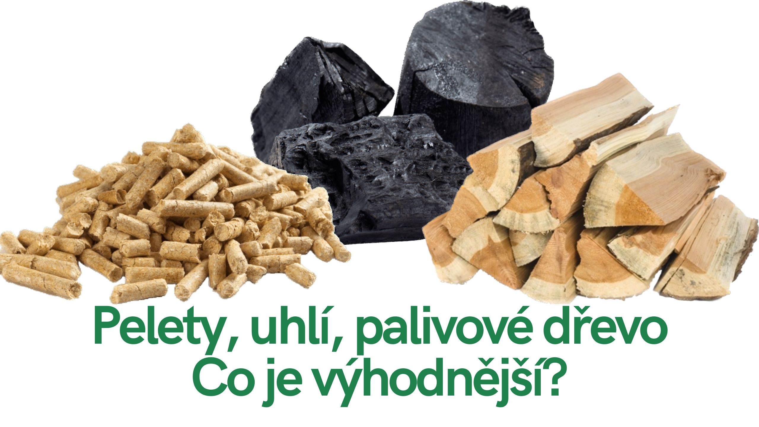 Pelety, uhlí, palivové dřevo. Co je výhodnější?
